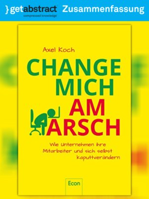 cover image of Change mich am Arsch (Zusammenfassung)